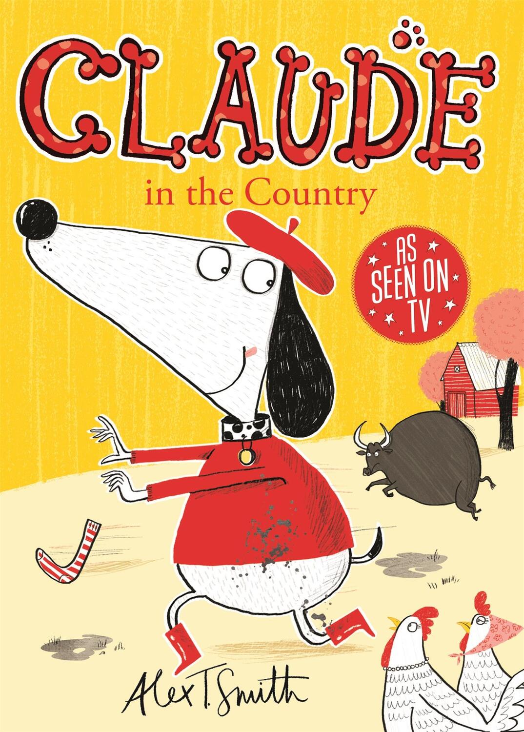 Cover: 9781444909289 | Claude in the Country | Alex T. Smith | Taschenbuch | Claude | 2012