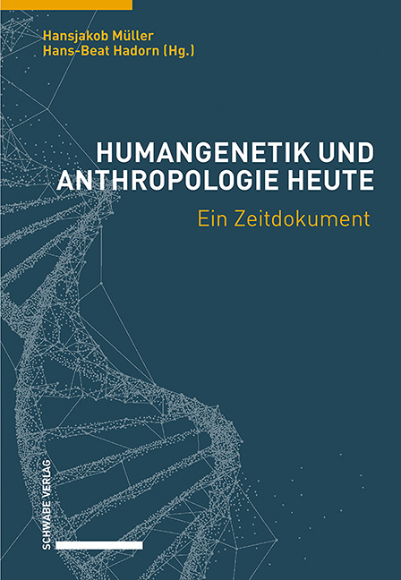 Cover: 9783796543463 | Humangenetik und Anthropologie heute | Ein Zeitdokument | Taschenbuch