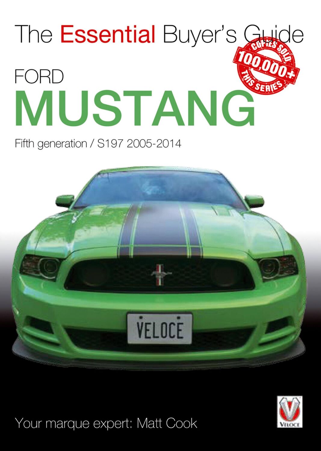 Cover: 9781845847982 | The Essential Buyers Guide Ford Mustang 5th Generation | Matt Cook