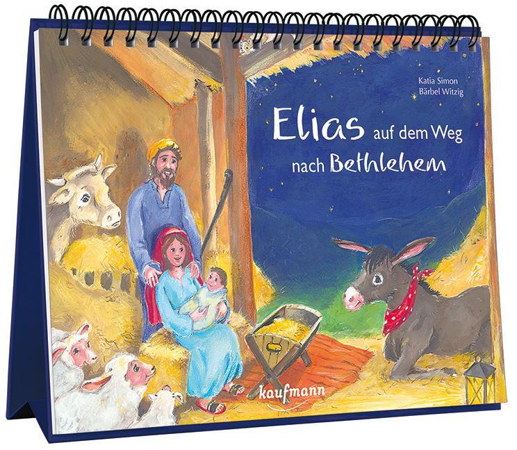 Cover: 9783780608987 | Elias auf dem Weg nach Bethlehem | Katia Simon | Kalender | Deutsch