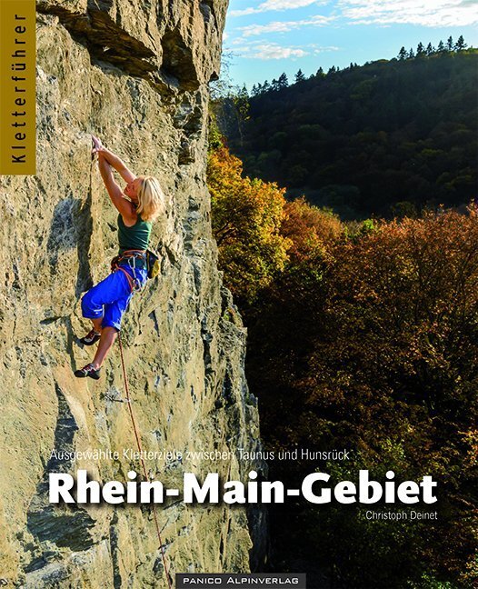 Cover: 9783956110740 | Kletterführer Rhein-Main-Gebiet | Christoph Deinet | Buch | 420 S.