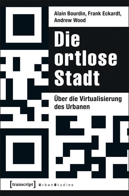 Cover: 9783837627466 | Die ortlose Stadt | Alain/Eckardt, Frank/Wood, Andrew Bourdin | Buch
