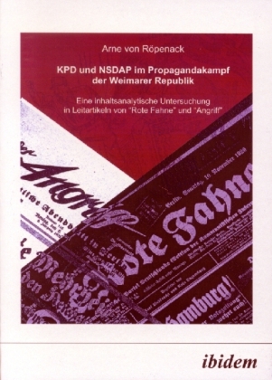 Cover: 9783898212120 | KPD und NSDAP im Propagandakampf der Weimarer Republik | Röpenack