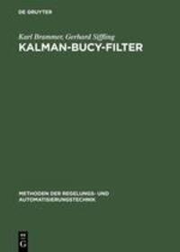 Cover: 9783486227796 | Kalman-Bucy-Filter | Karl Brammer (u. a.) | Buch | Oldenbourg