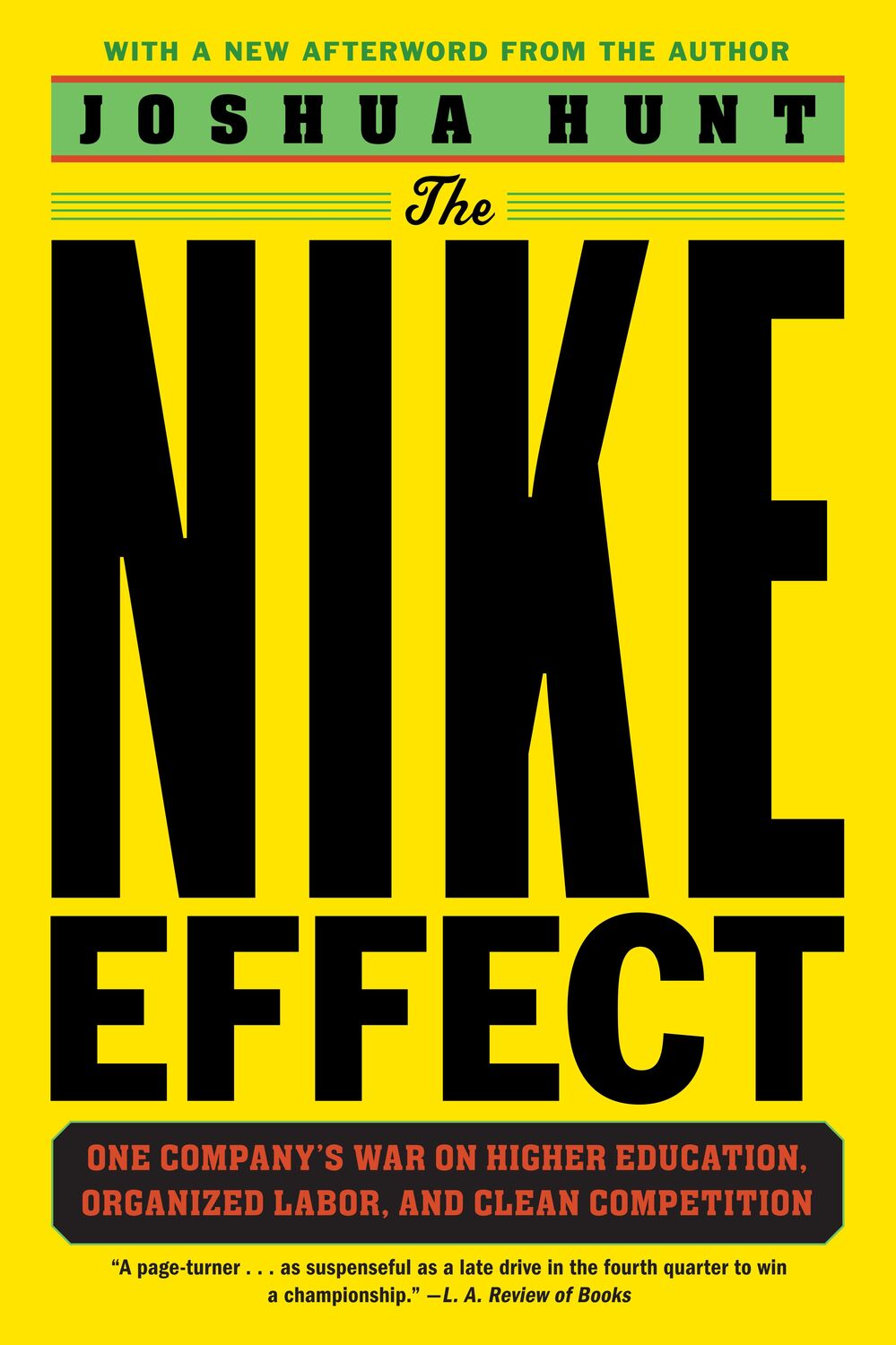 Cover: 9781612198439 | The Nike Effect: One Company's War on Higher Education, Organized...