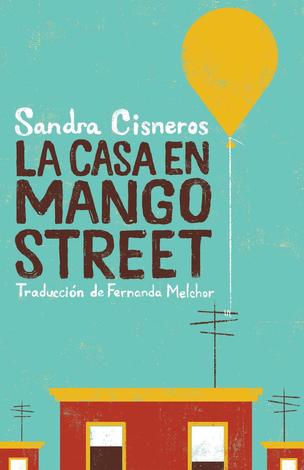 Cover: 9781644734285 | La Casa En Mango Street / The House on Mango Street | Sandra Cisneros