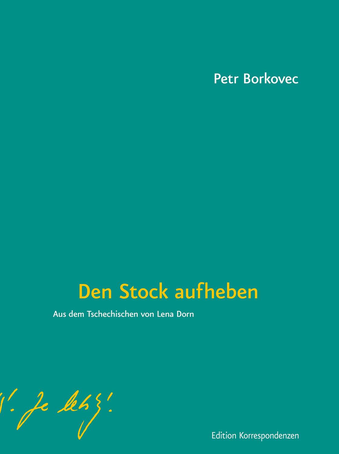 Cover: 9783902951793 | Den Stock aufheben | Petr Borkovec | Buch | 256 S. | Deutsch | 2024