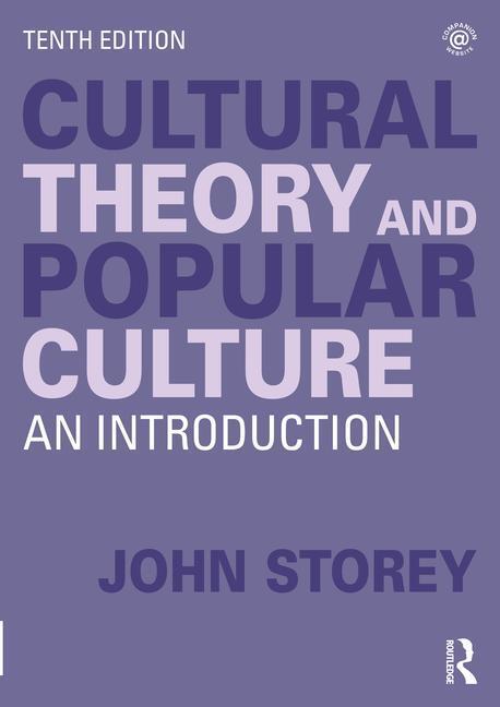 Cover: 9781032484082 | Cultural Theory and Popular Culture | An Introduction | John Storey