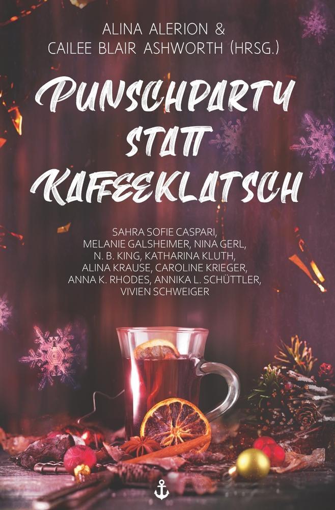 Cover: 9783754696255 | Punschparty statt Kaffeeklatsch | Winteranthologie | Ashworth (u. a.)
