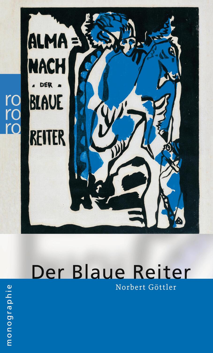 Cover: 9783499506079 | Der Blaue Reiter | Norbert Göttler | Taschenbuch | Rowohlt Monographie