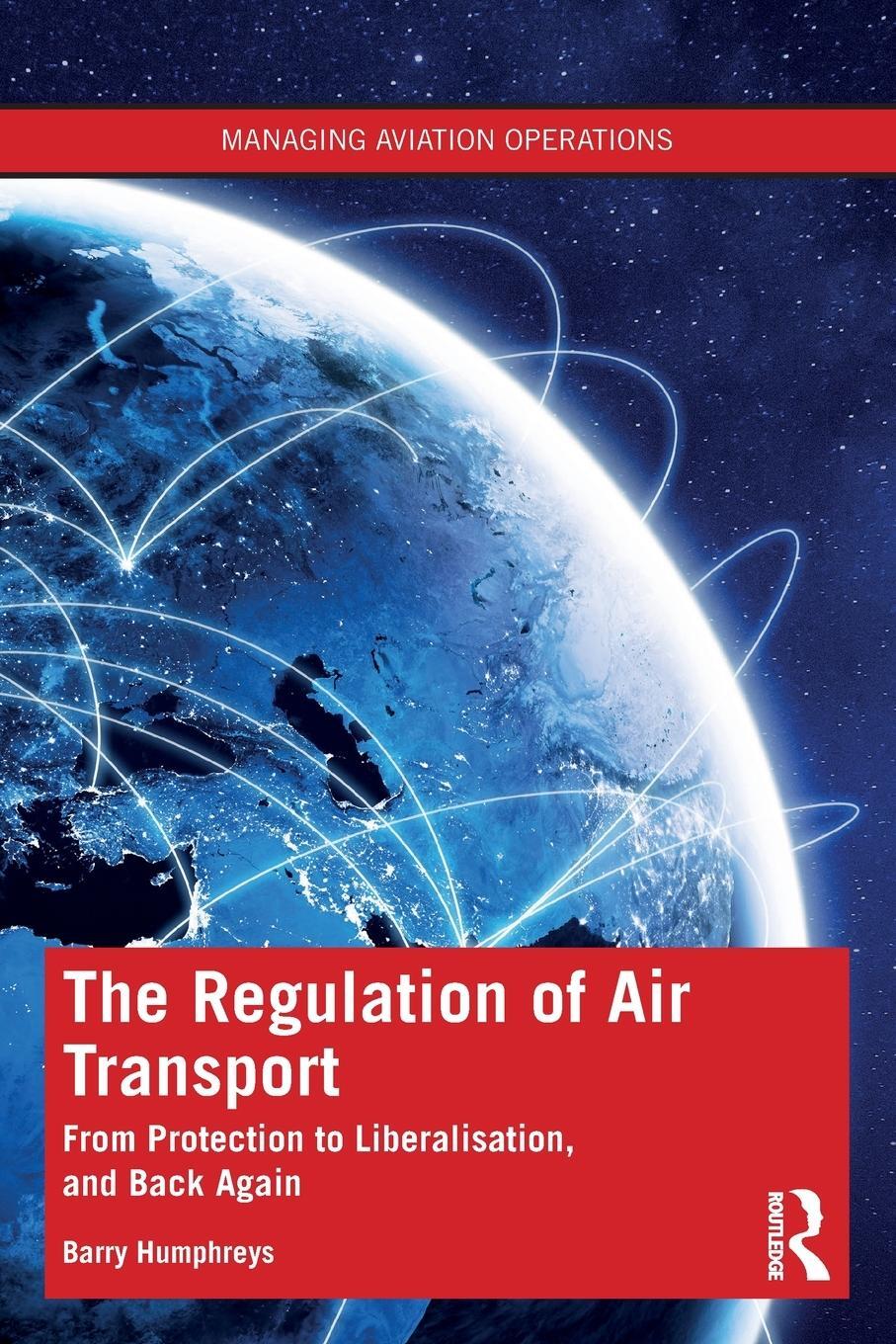 Cover: 9781138327986 | The Regulation of Air Transport | Barry Humphreys | Taschenbuch | 2023