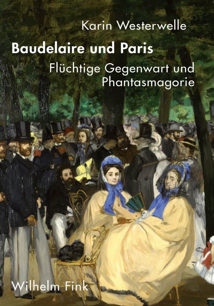 Cover: 9783770559770 | Baudelaire und Paris | Flüchtige Gegenwart und Phantasmagorie | Buch