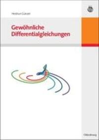 Cover: 9783486585551 | Gewöhnliche Differentialgleichungen | Heidrun Günzel | Buch