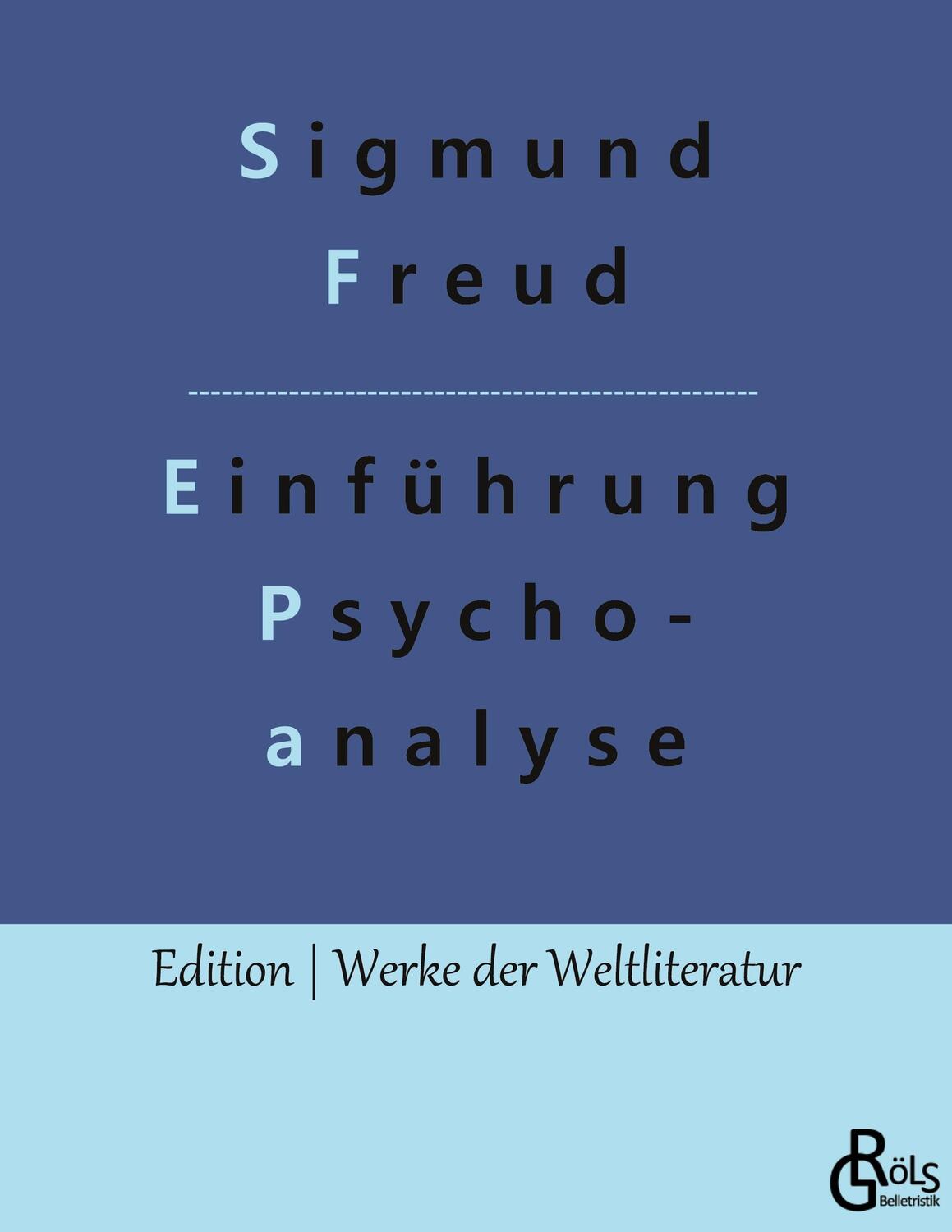 Cover: 9783988285164 | Vorlesungen zur Einführung in die Psychoanalyse | Sigmund Freud | Buch
