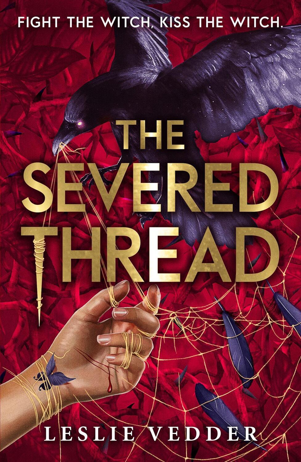 Cover: 9781444966565 | The Bone Spindle 02: The Severed Thread | Leslie Vedder | Taschenbuch