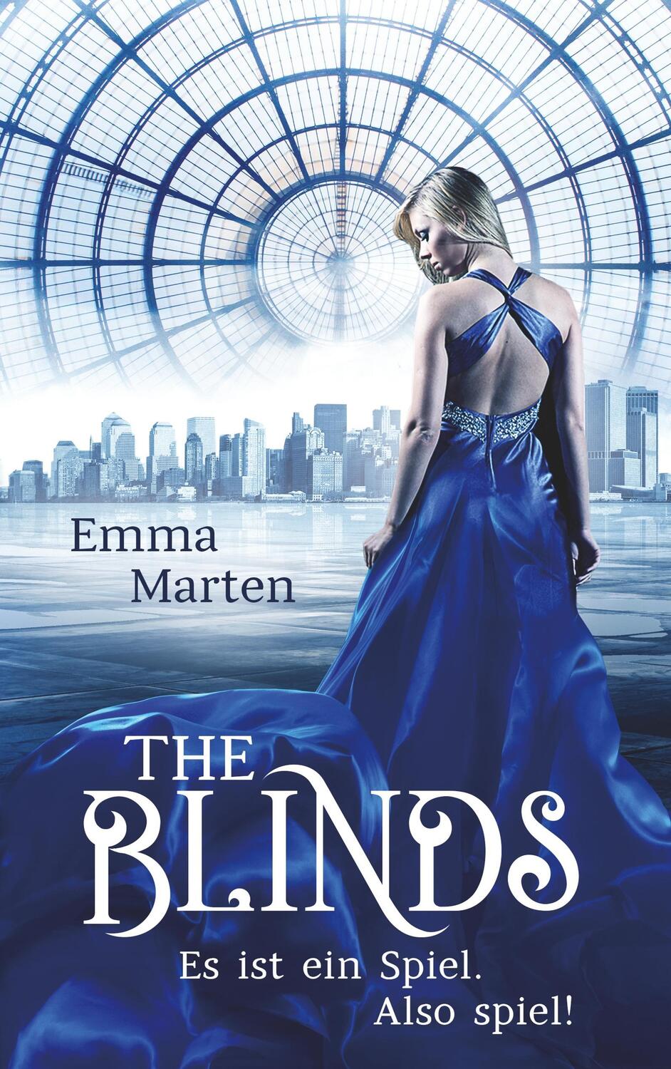 Cover: 9783744897464 | The Blinds | Es ist ein Spiel. Also spiel! | Emma Marten | Taschenbuch
