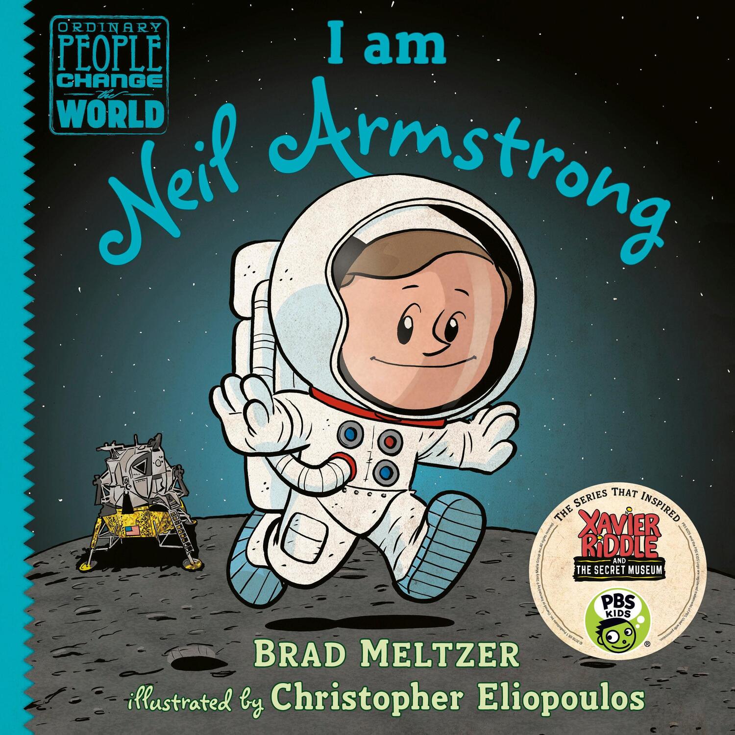 Cover: 9780735228726 | I Am Neil Armstrong | Brad Meltzer | Buch | Einband - fest (Hardcover)
