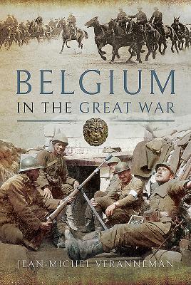 Cover: 9781526716606 | Belgium in the Great War | Jean-Michel Veranneman | Buch | Gebunden