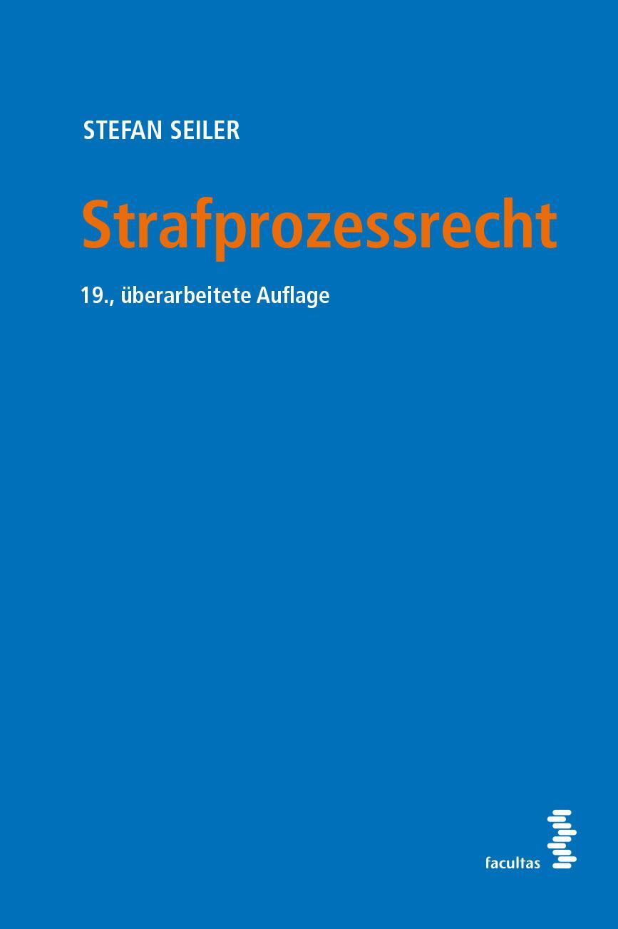 Cover: 9783708922676 | Strafprozessrecht | Stefan Seiler | Taschenbuch | Deutsch | 2022