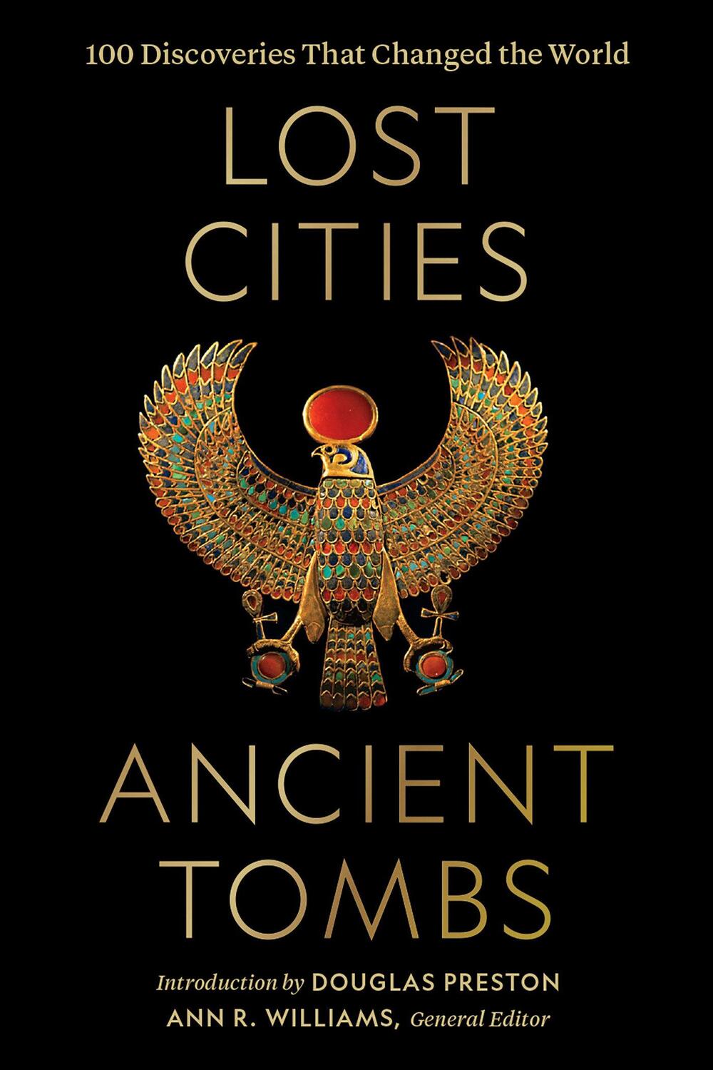 Cover: 9781426221989 | Lost Cities, Ancient Tombs | 100 Discoveries That Changed the World