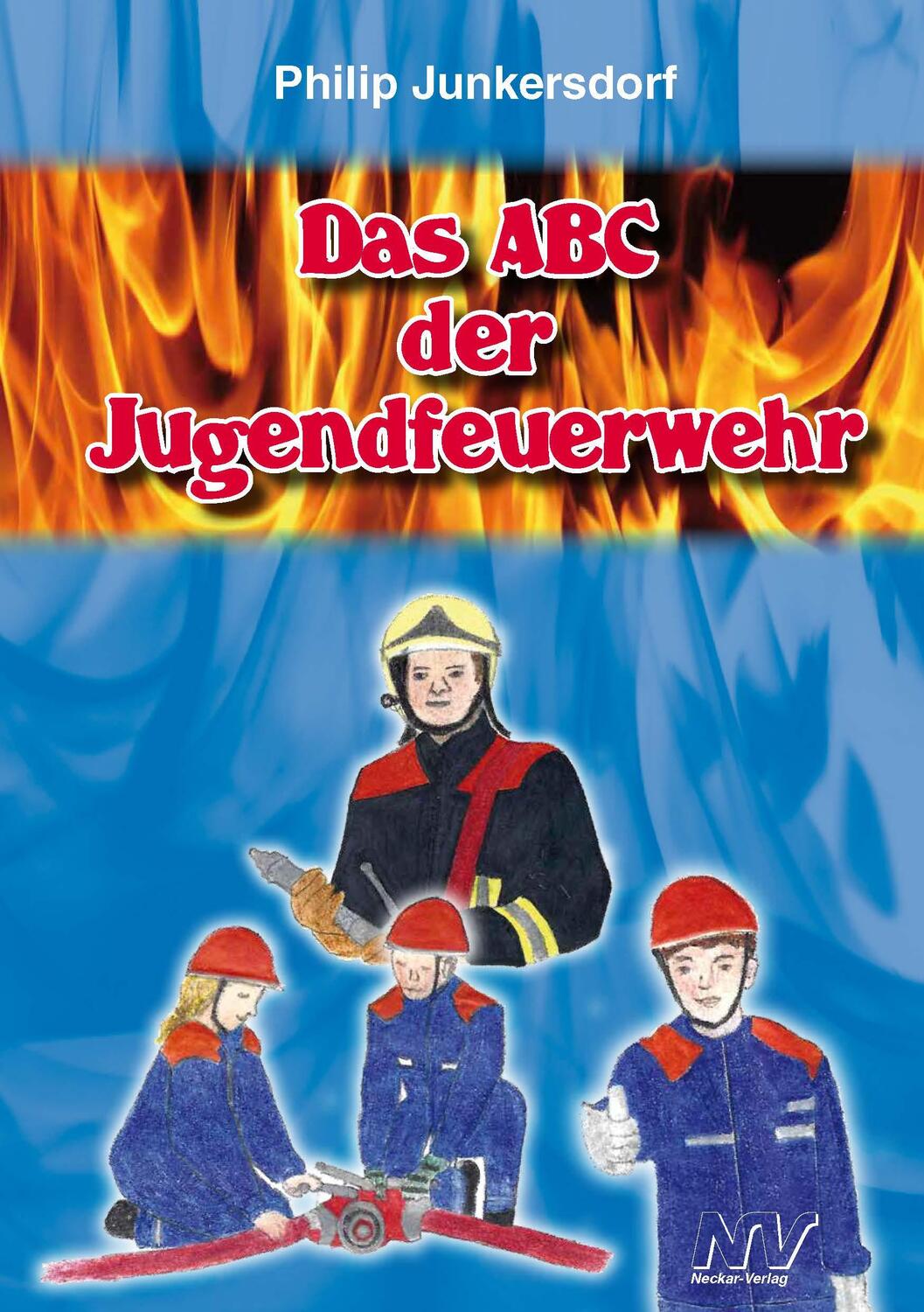 Cover: 9783788329501 | Das ABC der Jugendfeuerwehr | Philip Junkersdorf | Taschenbuch | 72 S.