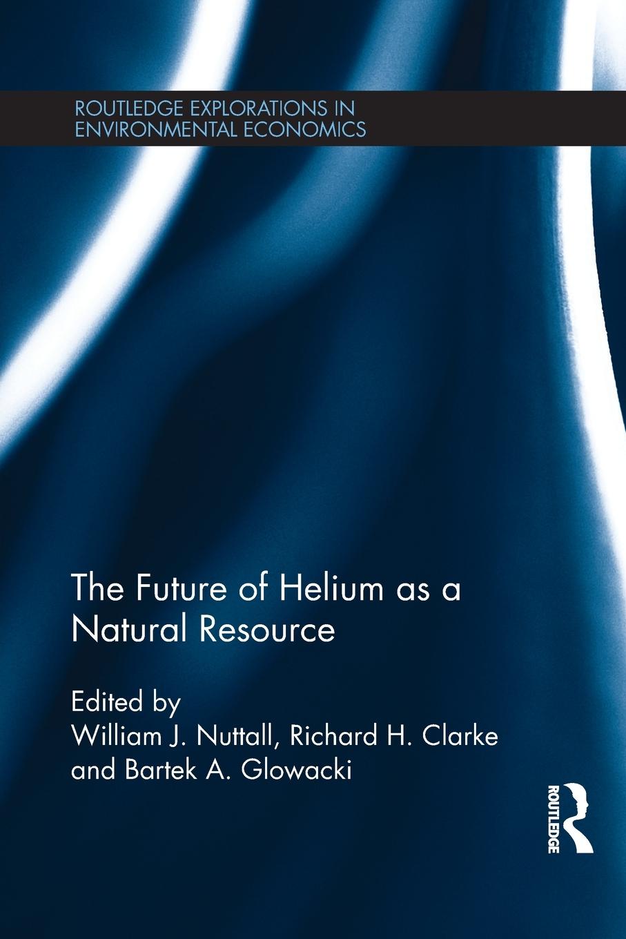 Cover: 9781138774865 | The Future of Helium as a Natural Resource | Nuttall (u. a.) | Buch