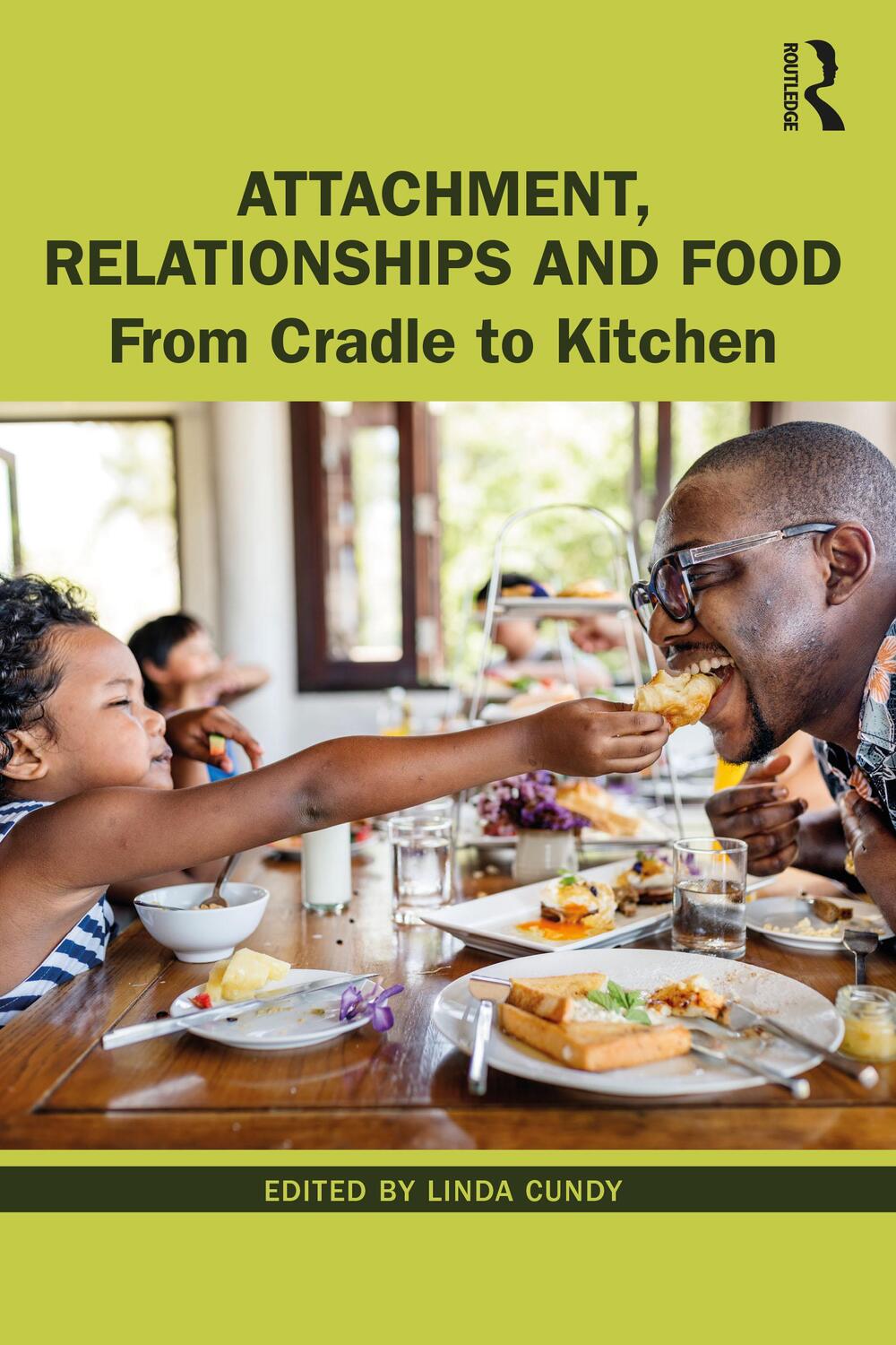 Cover: 9780367561307 | Attachment, Relationships and Food | From Cradle to Kitchen | Buch