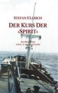 Cover: 9783898119825 | Der Kurs der "Spirit" | Stefan Ullrich | Taschenbuch | Paperback