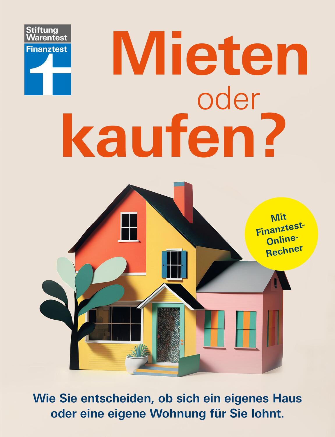 Cover: 9783747107171 | Mieten oder kaufen? | Stiftung Warentest | Taschenbuch | 160 S. | 2024