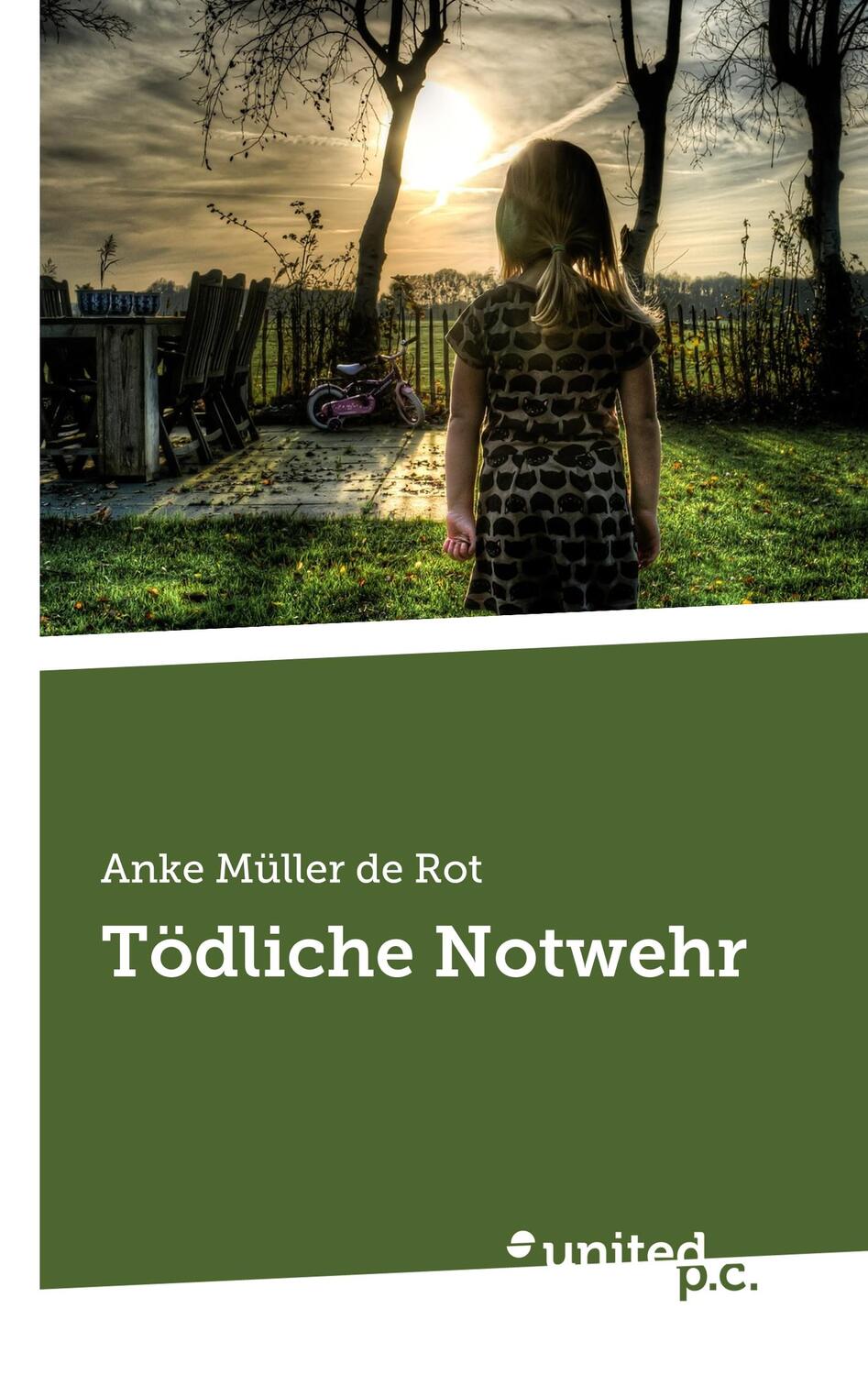 Cover: 9783710322631 | Tödliche Notwehr | Anke Müller de Rot | Taschenbuch | Paperback | 2019
