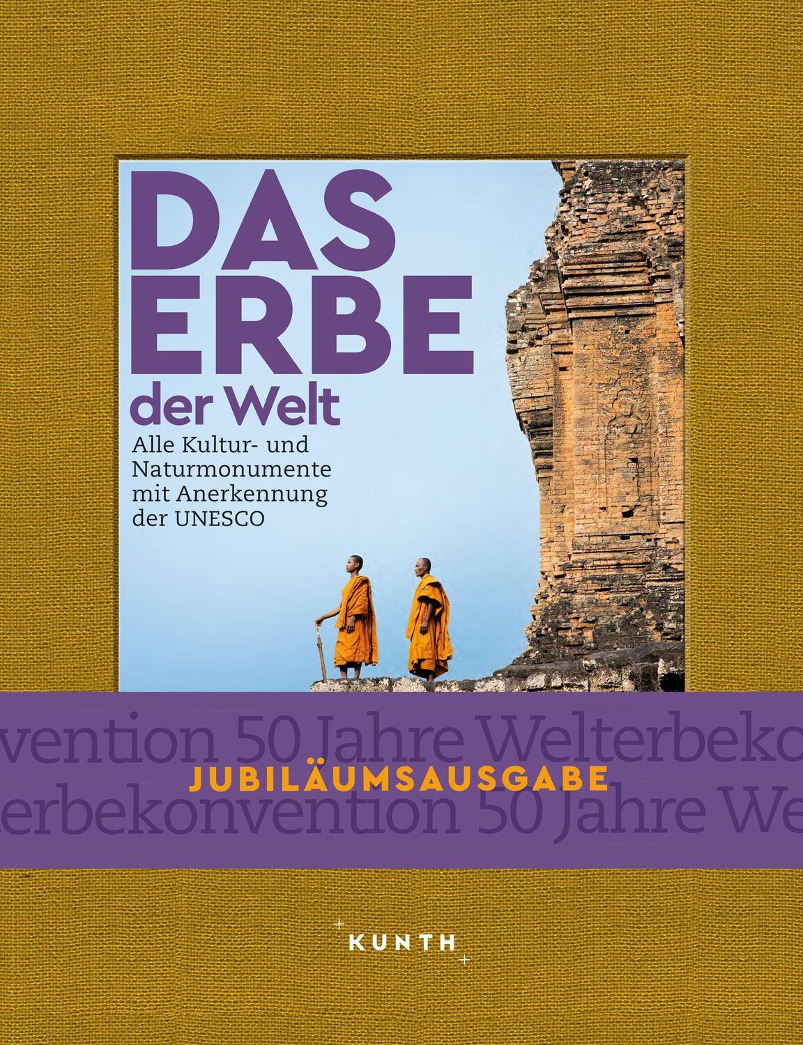 Cover: 9783969650943 | KUNTH Das Erbe der Welt 2022/2023 | Buch | KUNTH Das Erbe der Welt