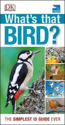 Cover: 9781405393508 | RSPB What's that Bird? | The Simplest ID Guide Ever | DK | Taschenbuch