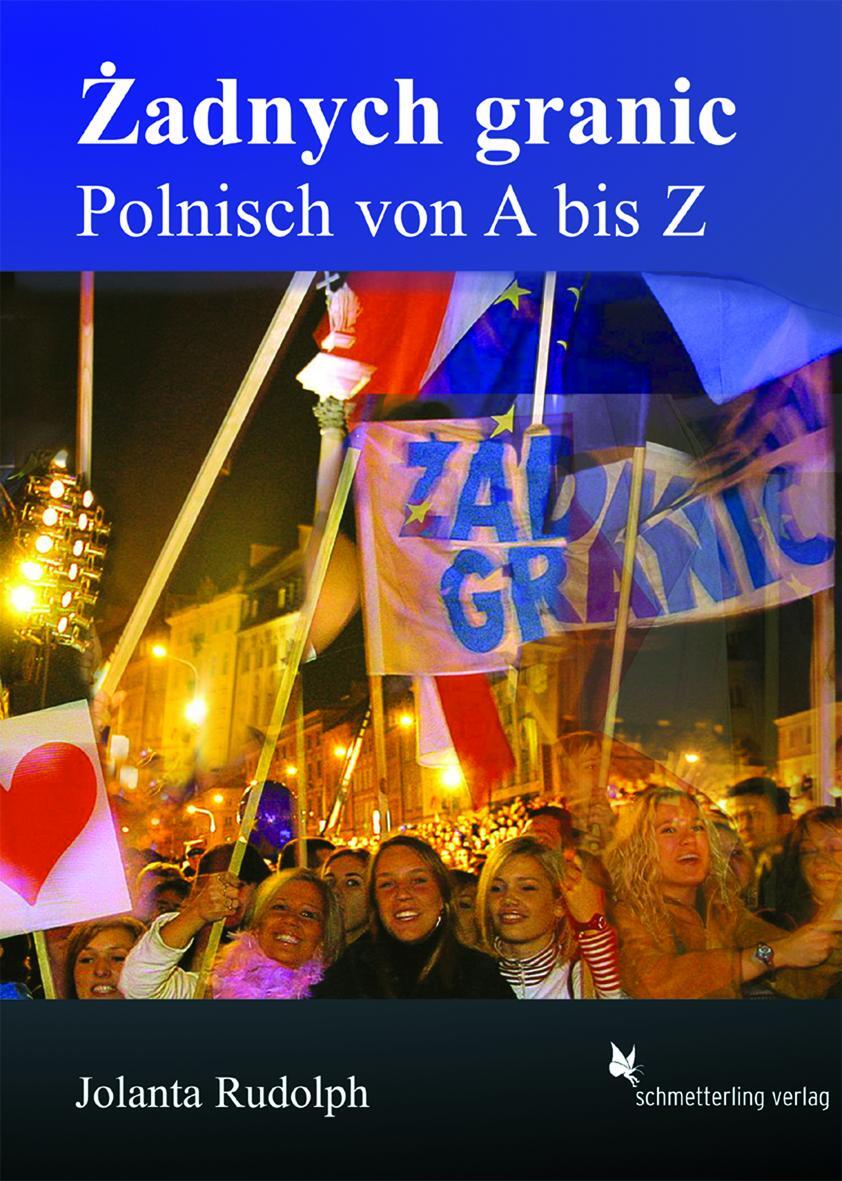 Cover: 9783896578839 | Zadnych granic. Lehrbuch | Polnisch von A bis Z | Jolanta Rudolph