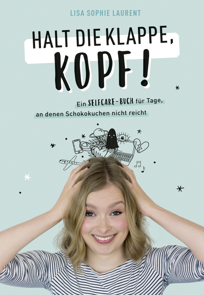 Cover: 9783733505752 | Halt die Klappe, Kopf! | Lisa Sophie Laurent | Taschenbuch | 192 S.