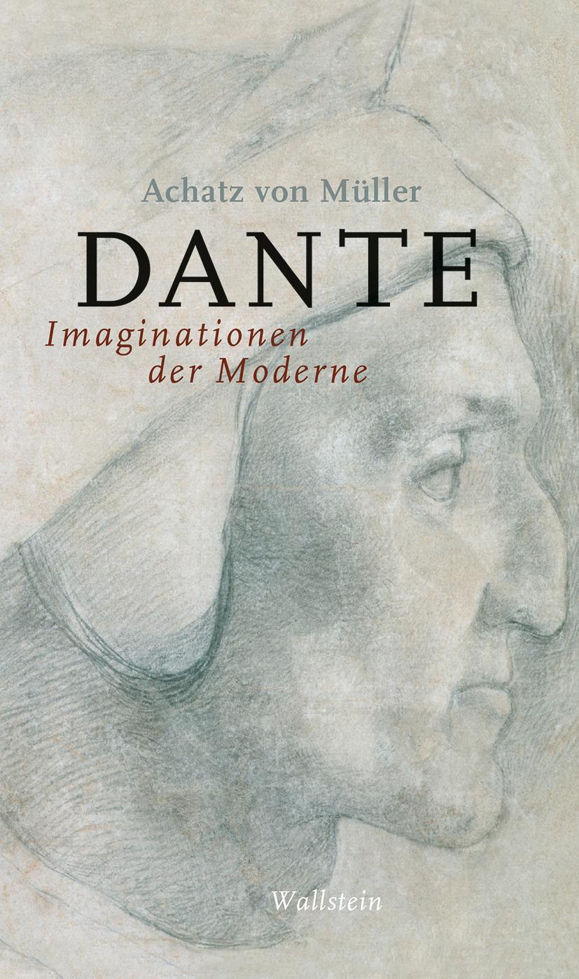 Cover: 9783835350335 | Dante | Imaginationen der Moderne | Achatz von Müller | Buch | 222 S.