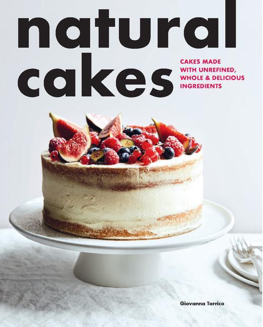 Cover: 9781958417539 | Natural Cakes | Giovanna Torrico | Taschenbuch | Englisch | 2024