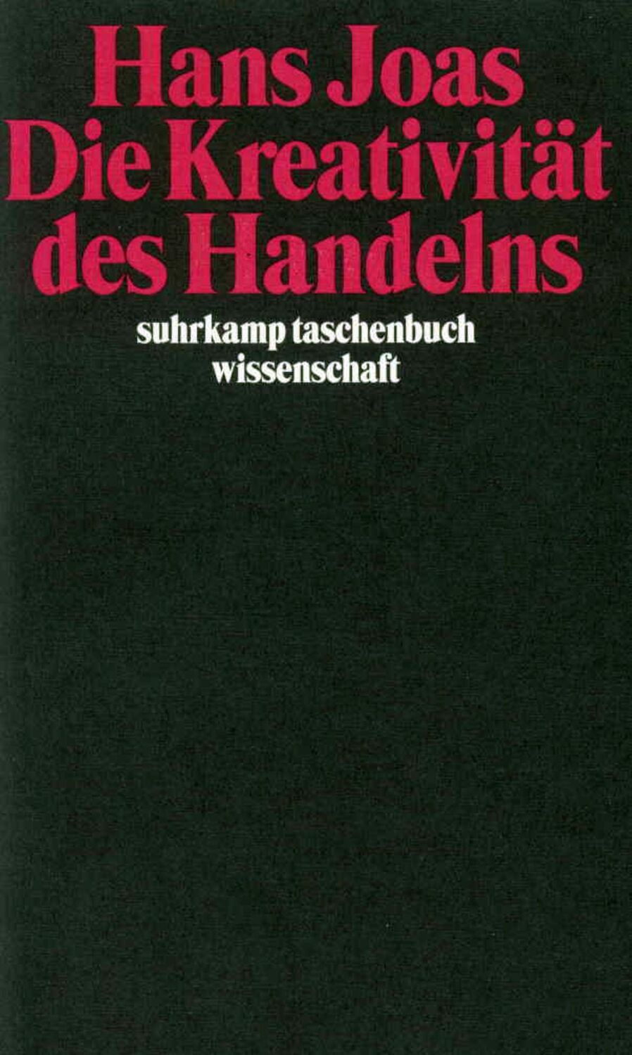 Cover: 9783518288481 | Die Kreativität des Handelns | Hans Joas | Taschenbuch | 415 S. | 1996