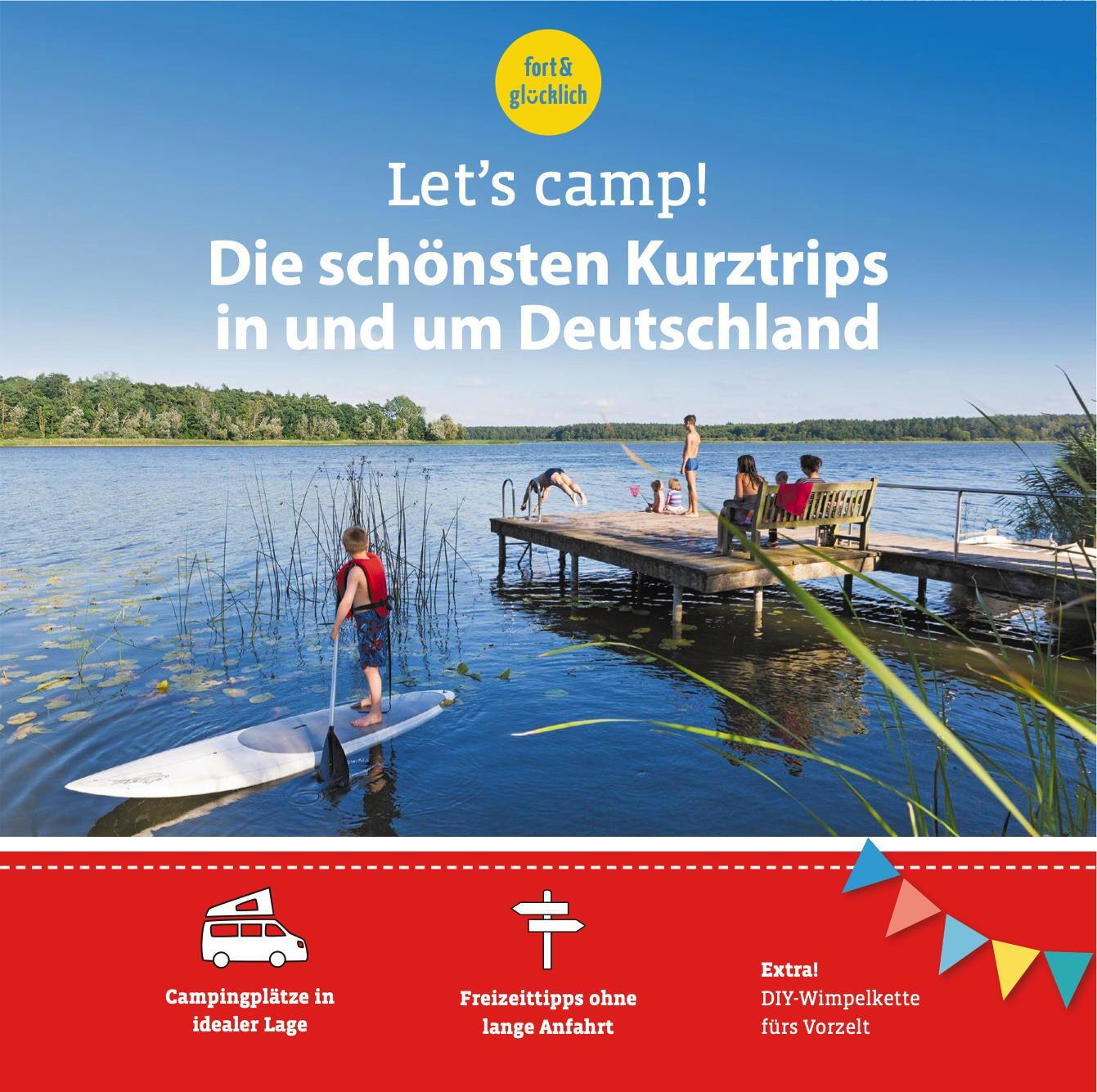 Cover: 9783982109213 | Let's Camp! Die schönsten Kurztrips in und um Deutschland | Buch