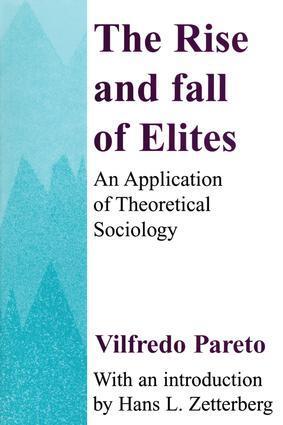 Cover: 9780887388729 | The Rise and Fall of Elites | Application of Theoretical Sociology