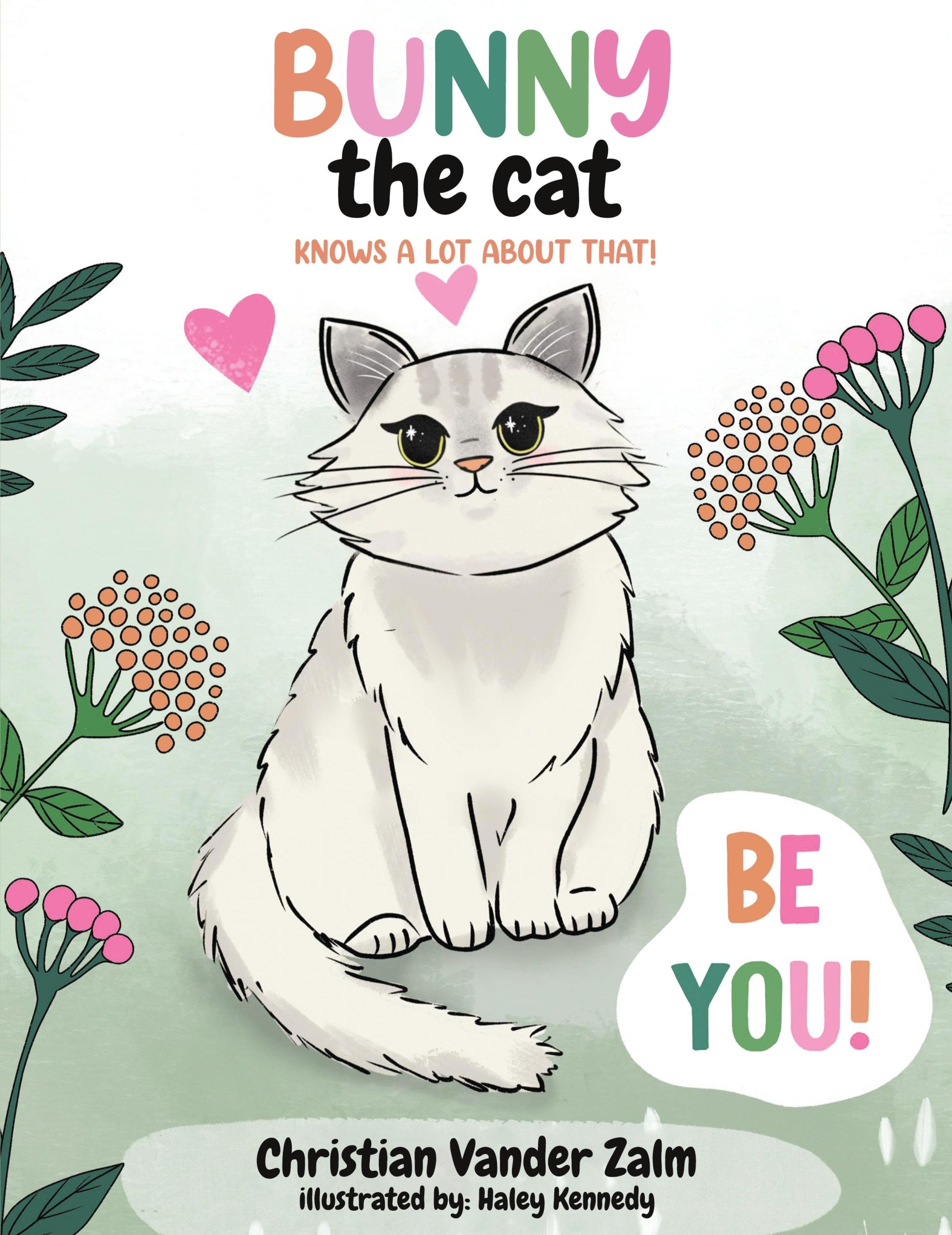 Cover: 9781960764317 | BUNNY the cat KNOWS A LOT ABOUT THAT! | Christian Vander Zalm | Buch