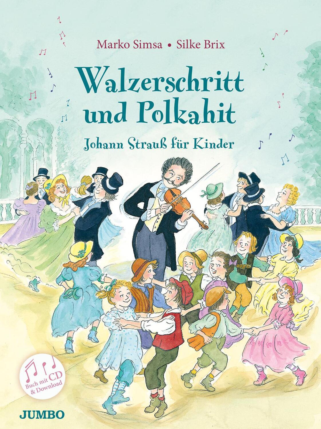 Cover: 9783833748004 | Walzerschritt und Polkahit. Johann Strauß für Kinder | Marko Simsa