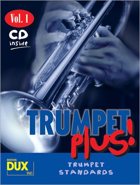 Cover: 9790500170136 | Trumpet Plus! 1 | 8 weltbekannte Titel für Trompete mit Playback-CD