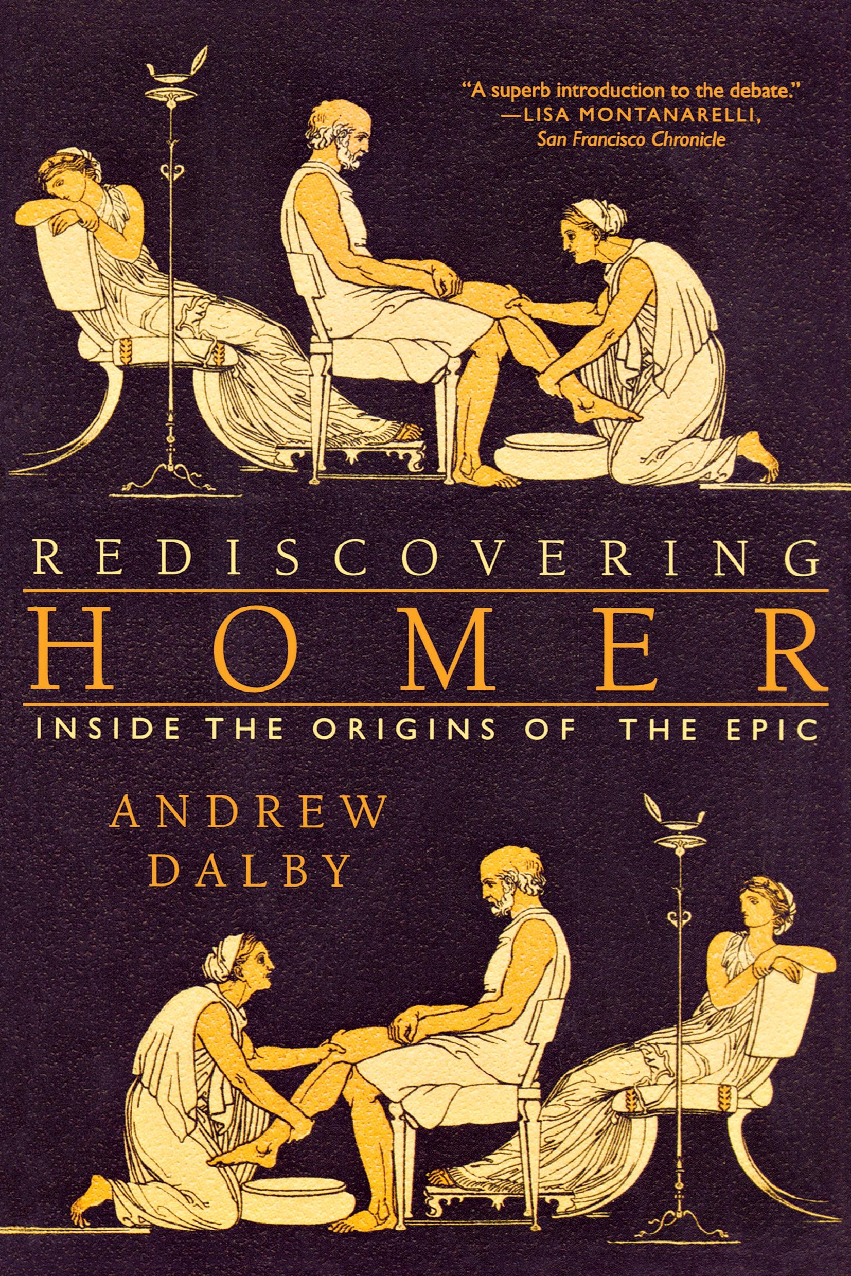 Cover: 9780393330199 | Rediscovering Homer | Inside the Origins of the Epic | Andrew Dalby