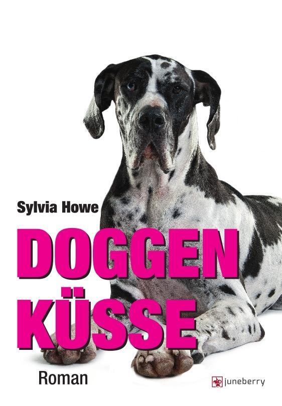 Cover: 9783898419987 | Doggenküsse | Roman | Sylvia Howe | Taschenbuch | 239 S. | Deutsch