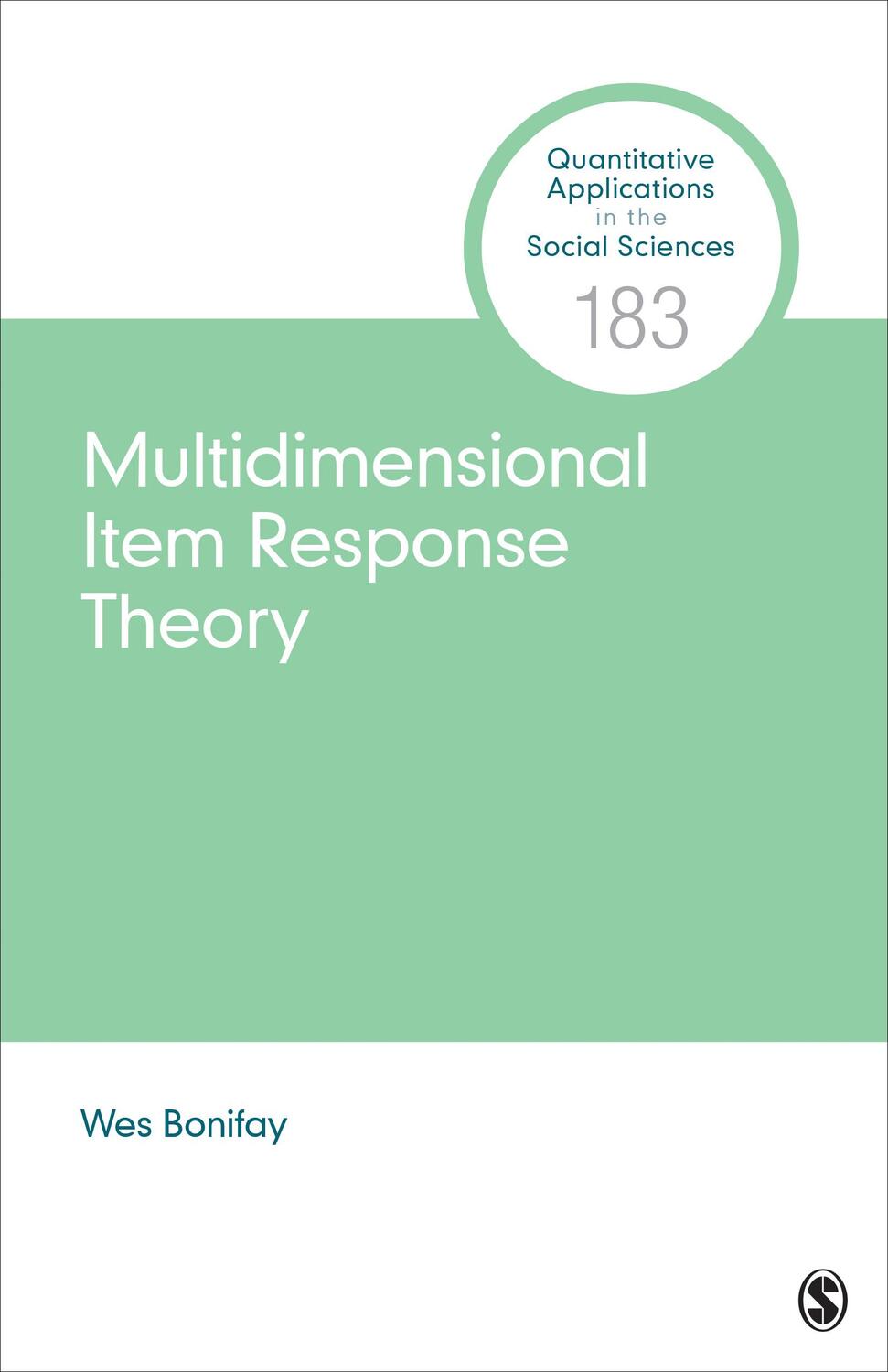 Cover: 9781506384252 | Multidimensional Item Response Theory | Wes Bonifay | Taschenbuch