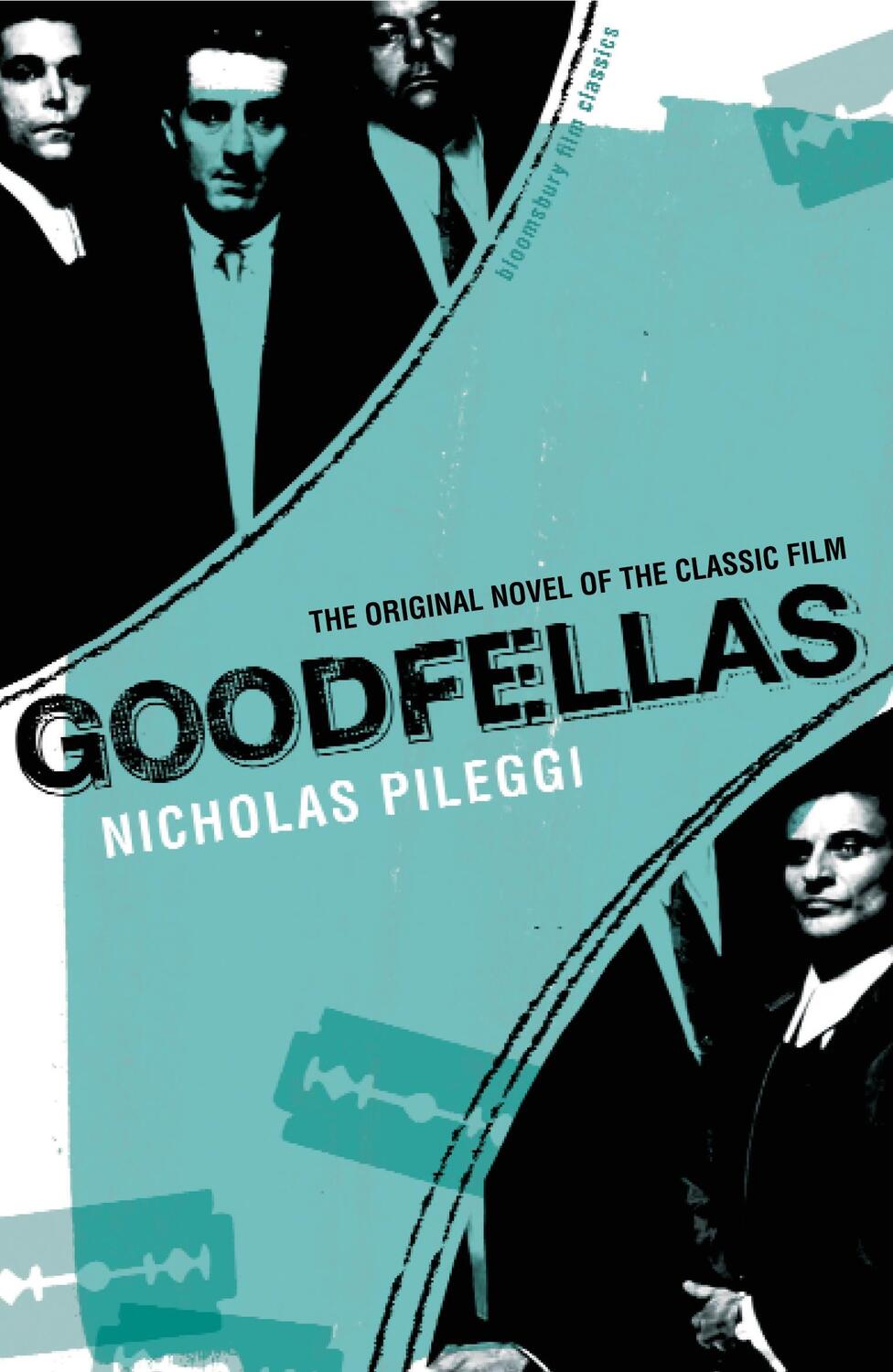 Cover: 9780747578635 | GoodFellas | Nicholas Pileggi | Taschenbuch | Bloomsbury Film Classics
