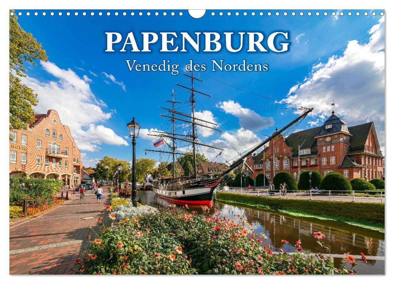 Cover: 9783383206702 | Papenburg - Venedig des Nordens (Wandkalender 2024 DIN A3 quer),...