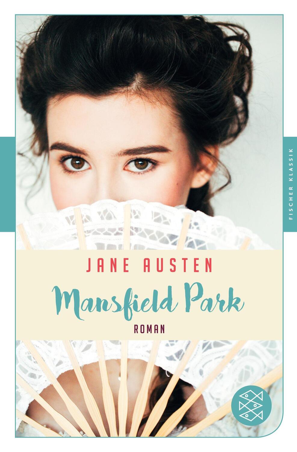 Cover: 9783596906123 | Mansfield Park | Jane Austen | Taschenbuch | Fischer Klassik | 574 S.