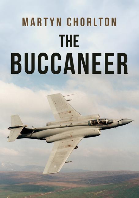Cover: 9781445698106 | The Buccaneer | Martyn Chorlton | Taschenbuch | Englisch | 2021