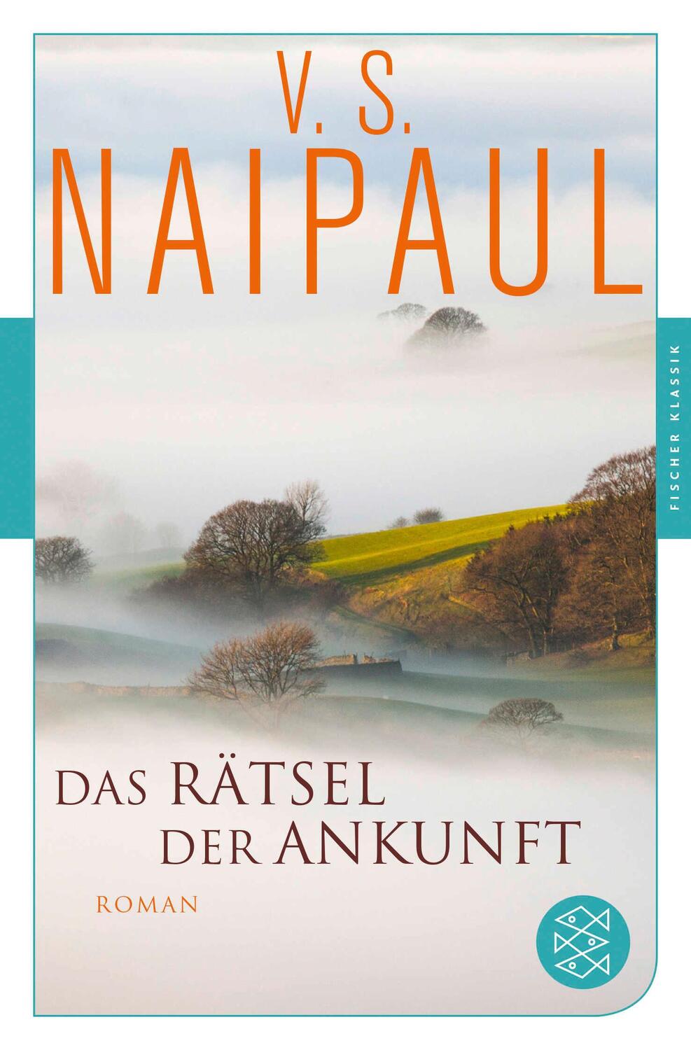 Cover: 9783596907267 | Das Rätsel der Ankunft | V. S. Naipaul | Taschenbuch | Fischer Klassik